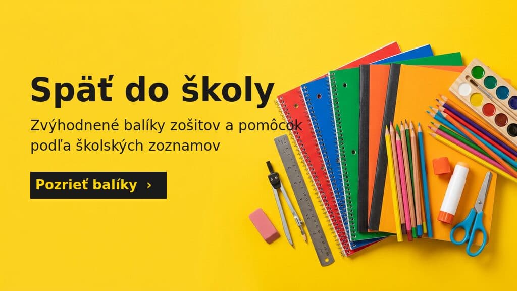 Späť do školy — zvýhodnené školské balíky
